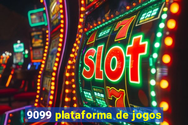 9099 plataforma de jogos